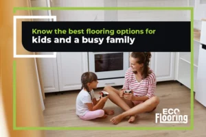 best flooring for kids