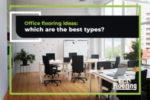 Office flooring ideas