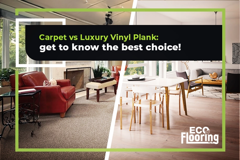 Carpet vs Luxury Vinyl Plank