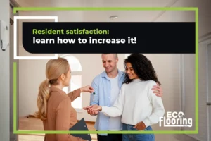 Resident satisfaction